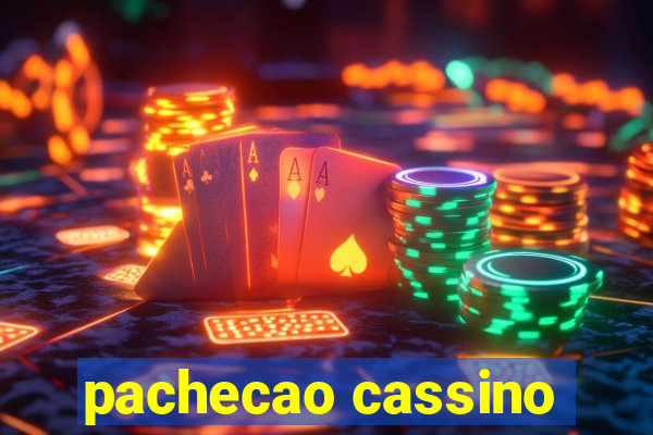 pachecao cassino