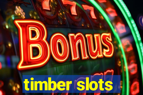 timber slots