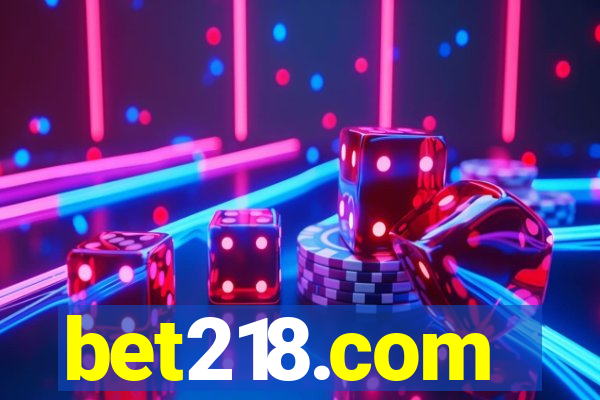 bet218.com