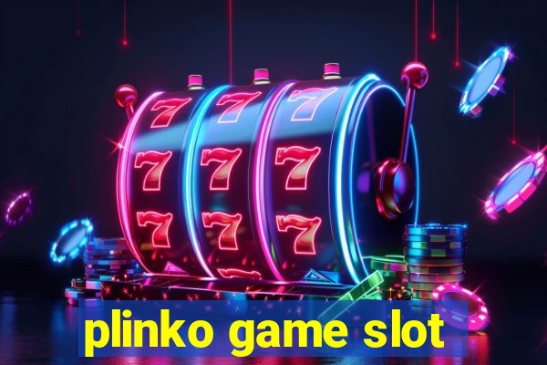 plinko game slot