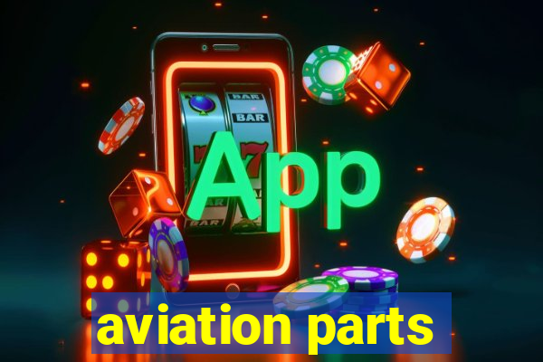 aviation parts