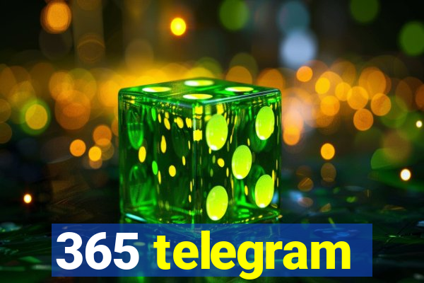 365 telegram