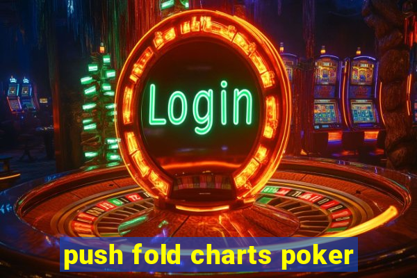 push fold charts poker