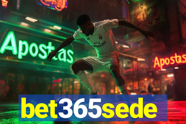 bet365sede