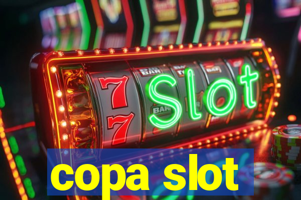 copa slot