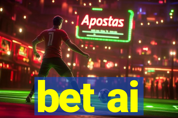 bet ai