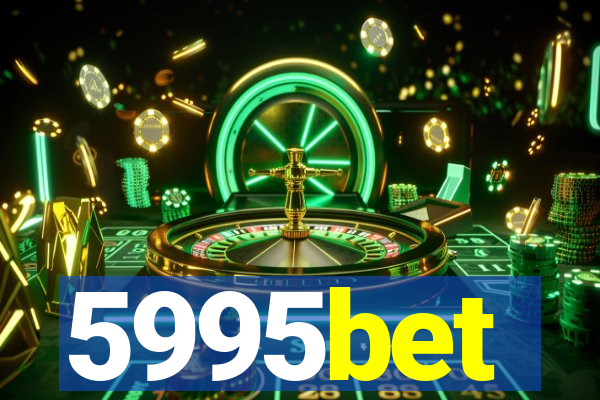 5995bet