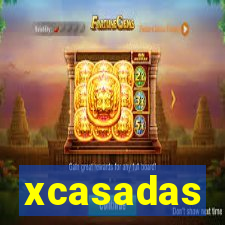 xcasadas