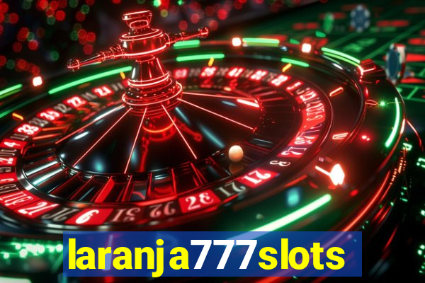 laranja777slots.com