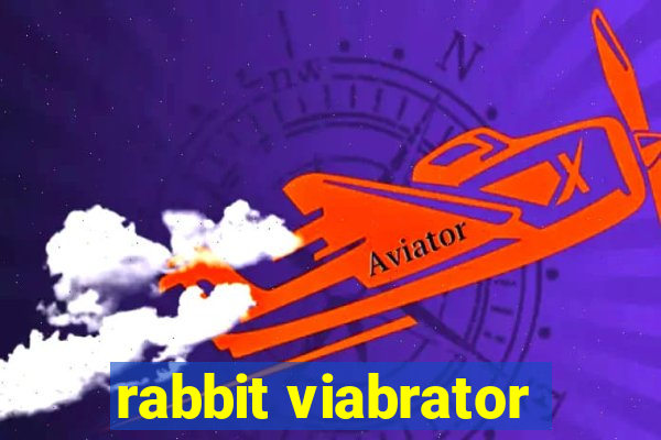 rabbit viabrator