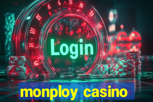 monploy casino