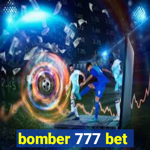 bomber 777 bet