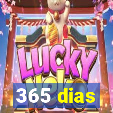 365 dias