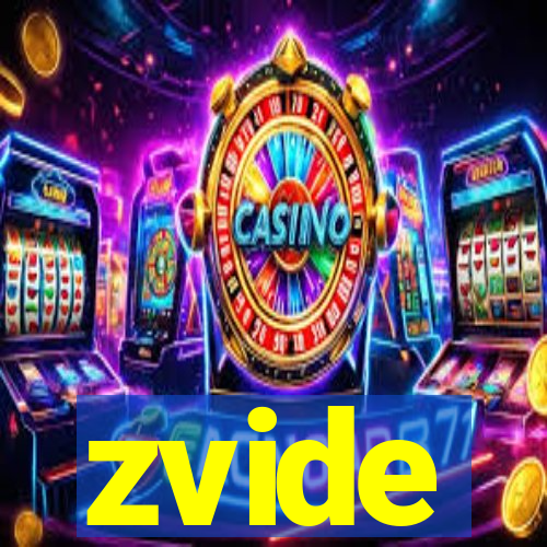 zvide