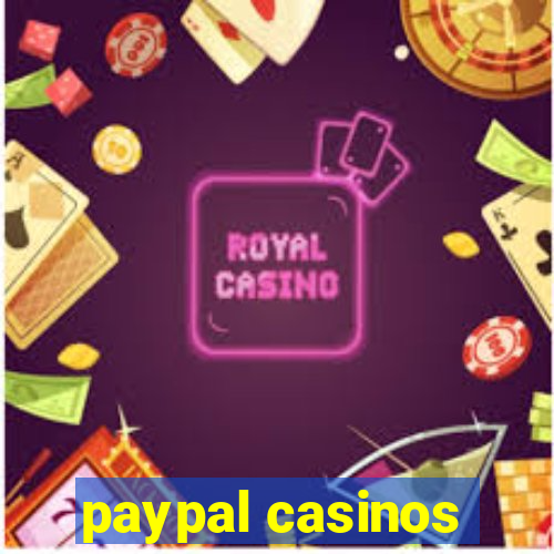 paypal casinos