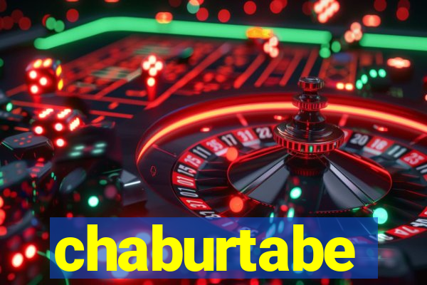 chaburtabe