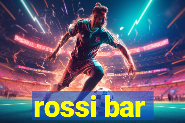 rossi bar