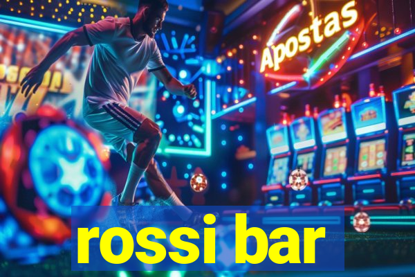 rossi bar