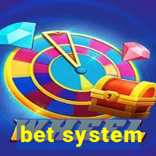 bet system