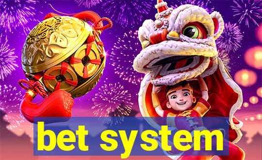 bet system