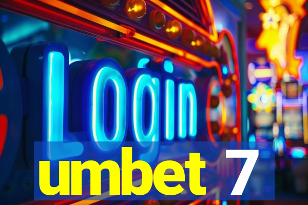 umbet 7