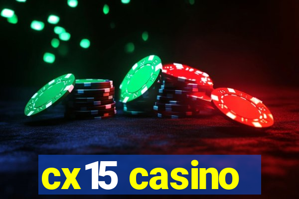 cx15 casino