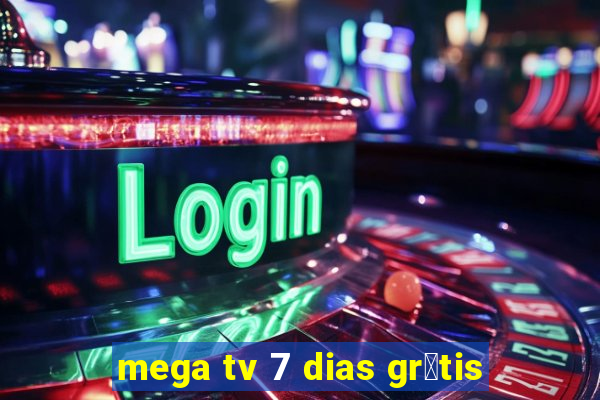 mega tv 7 dias gr谩tis