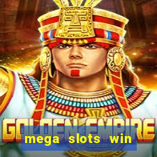 mega slots win real money