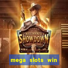 mega slots win real money