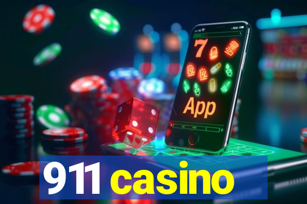 911 casino