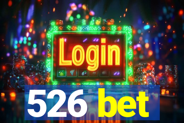 526 bet