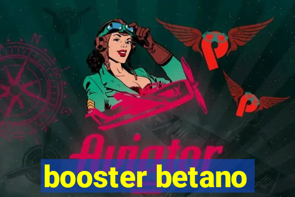 booster betano