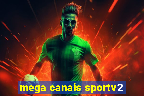 mega canais sportv2