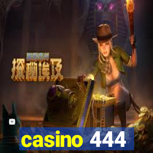 casino 444