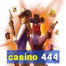 casino 444