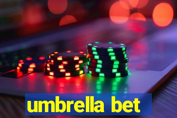 umbrella bet