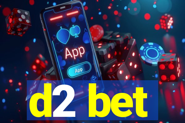 d2 bet