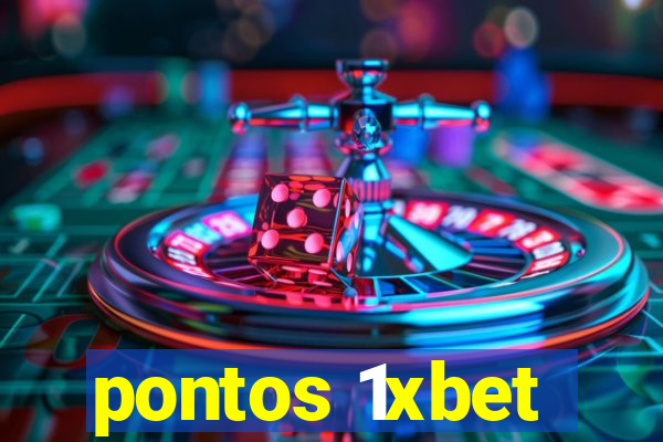 pontos 1xbet