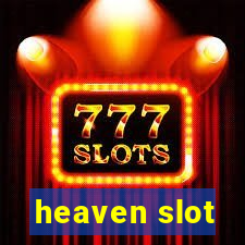 heaven slot