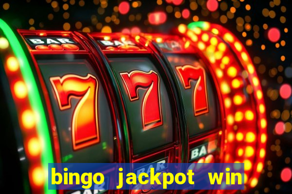 bingo jackpot win real money