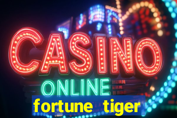 fortune tiger download ios