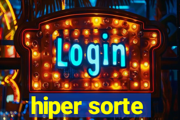 hiper sorte