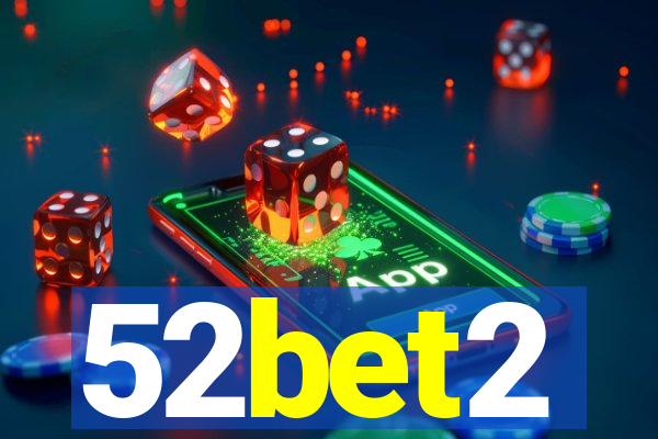 52bet2