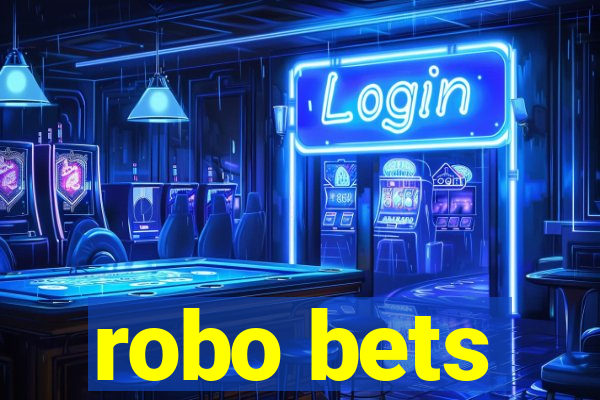 robo bets