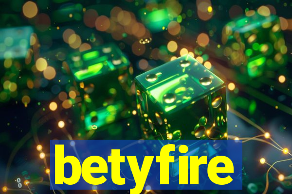 betyfire