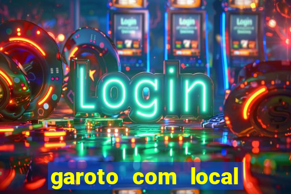 garoto com local porto velho