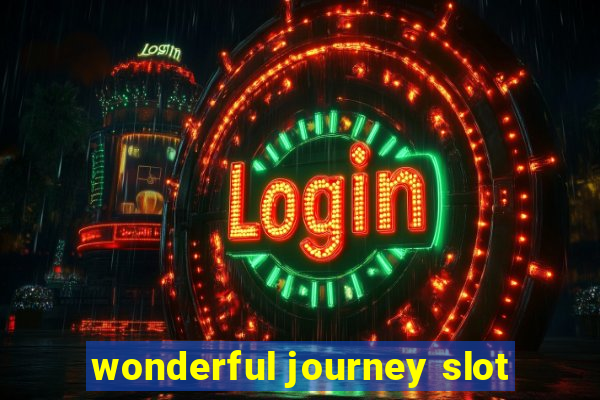 wonderful journey slot