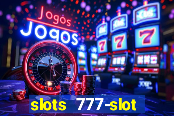 slots 777-slot machine games