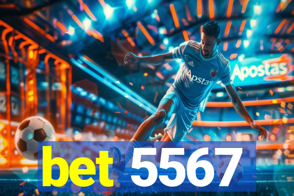 bet 5567