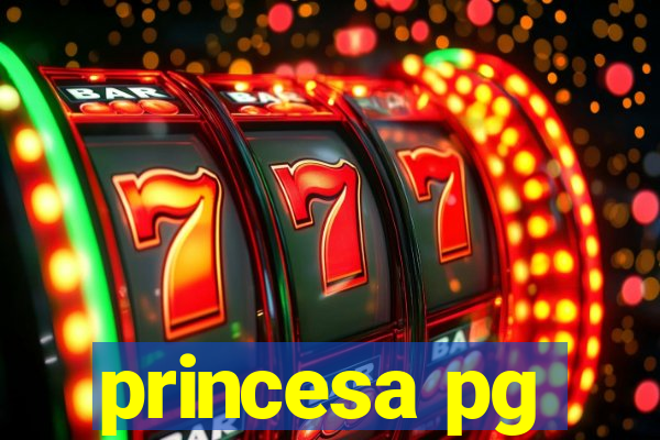 princesa pg